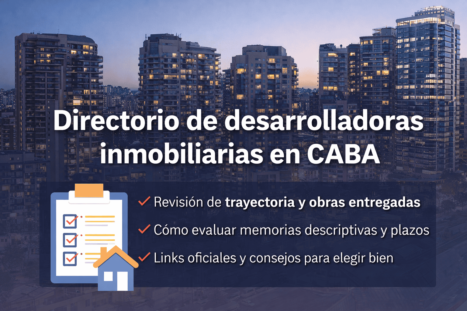 Directorio de desarrolladoras inmobiliarias en CABA, skyline de edificios en Buenos Aires y checklist para elegir una desarrolladora